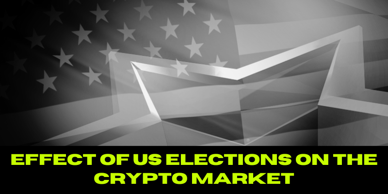 Effect of US Elections on the Crypto Market